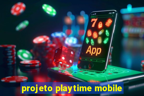 projeto playtime mobile